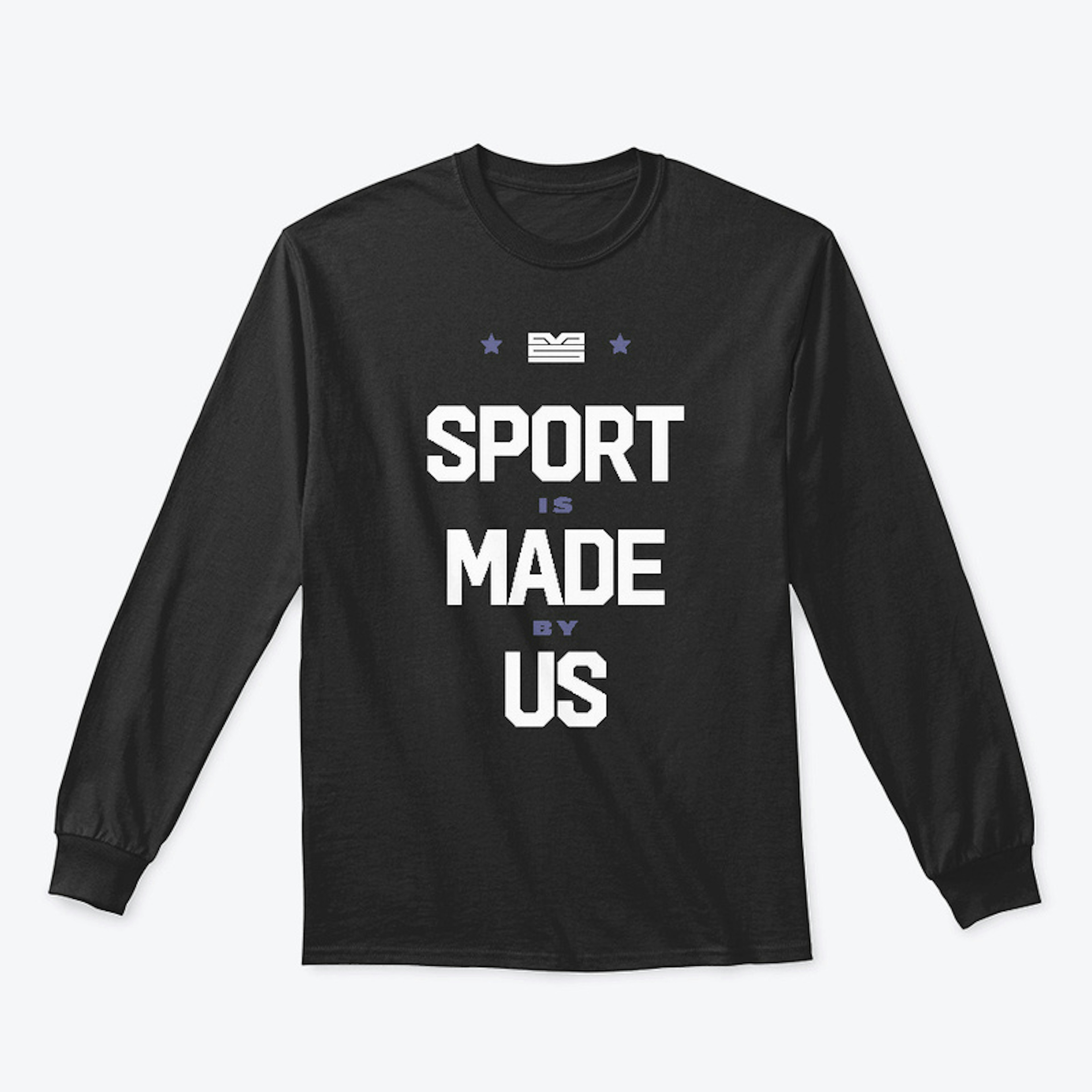 SPORT is MADE by US Tee